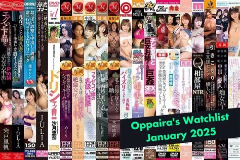 ZENRA Oppaira S January 2025 JAV Watchlist