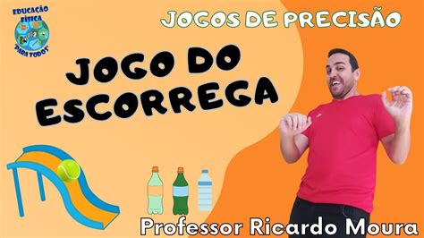 Jogo Do Escorrega Jogos De Precisão Na Educação Física Escolar Youtube