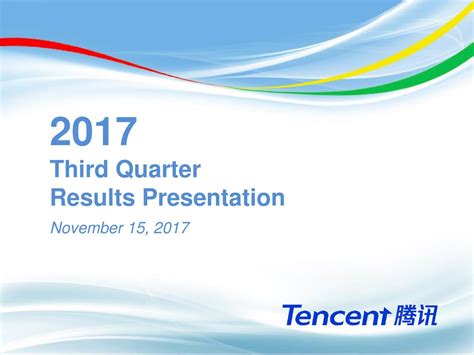 Tencent Holding Ltd Adr 2017 Q3 Results Earnings Call Slides