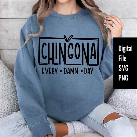 Badass Chingona Every Damn Day Svg Latina Vibes Chicana Mexican Girl