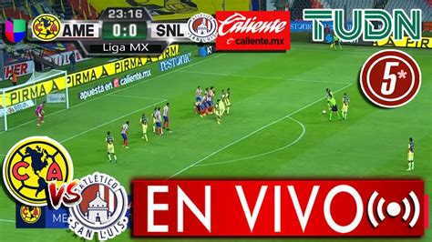 America Vs Atletico San Luis En Vivo Online Live Tv Por Los Cuartos De Final Vuelta Liga Mx