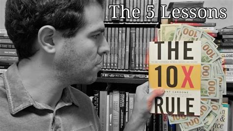 The 10x Rule By Grant Cardone Summary The 5 Lessons Youtube