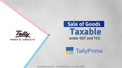 Sale Of Goods Taxable Under GST And TCS In TallyPrime Release 2 X