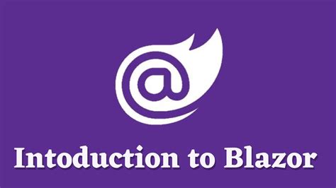 Introduction to Blazor | Billy Okeyo