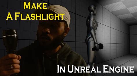 How To Make A Flashlight In Unreal Engine Youtube