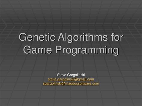 Ppt Genetic Algorithms For Game Programming Powerpoint Presentation