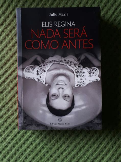 Nada Ser Como Antes Elis Regina Livro Usado Enjoei