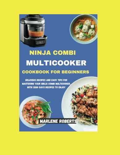 Ninja Combi Multicooker Cookbook For Beginners Delicious Recipes And