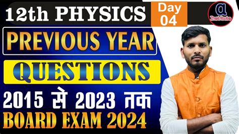 12th Physics 2015 से 2023 Previous Year Questions Physics Class 12 Most Important Questions