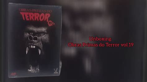 Unboxing Obras Primas Do Terror Vol 19 YouTube