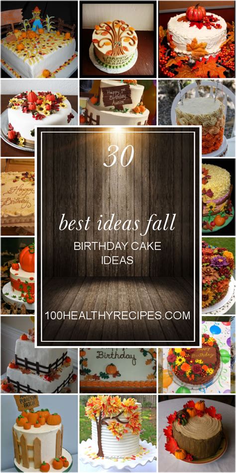 30 Best Ideas Fall Birthday Cake Ideas – Best Diet and Healthy Recipes ...