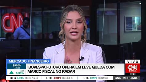 Cnn Mercado Ibovespa Futuro Opera Em Leve Queda Marco Fiscal No