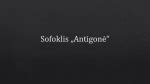 Sofoklis „Antigonė“ skaidrės - mokslobaze.lt