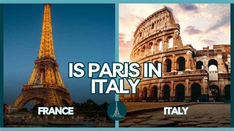 Is Paris In Italy Or France? Unpacking The Common Mix-Up