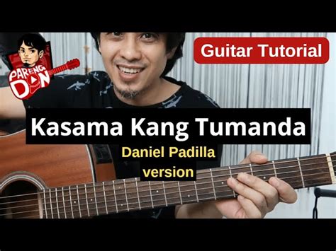 Kasama Kang Tumanda Guitar Chords