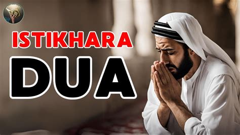 Special Dua To Navigate Your Lifes Big Choices Special Istikhara Dua