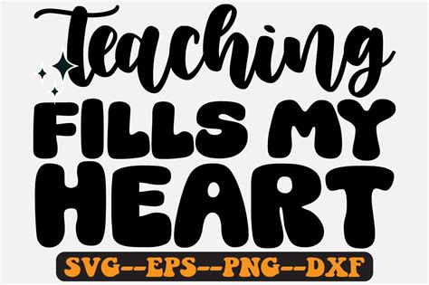 Teaching Fills My Heart Groovy Retro Svg Graphic By Fallensvgworld