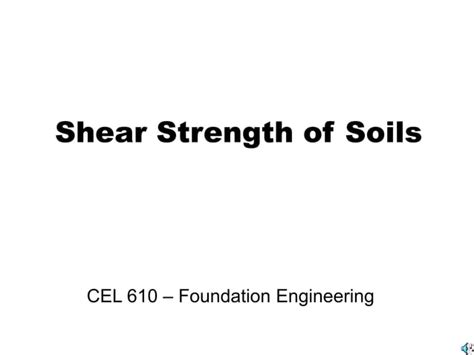 Shear Strength Of Soil Ppt