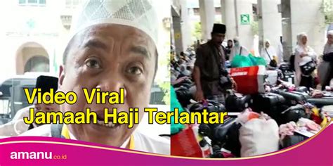 Video Viral Tentang Penelantaran Jamaah Haji Cek Faktanya