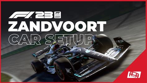 F Netherlands Setup Optimal Race Car Setup Youtube