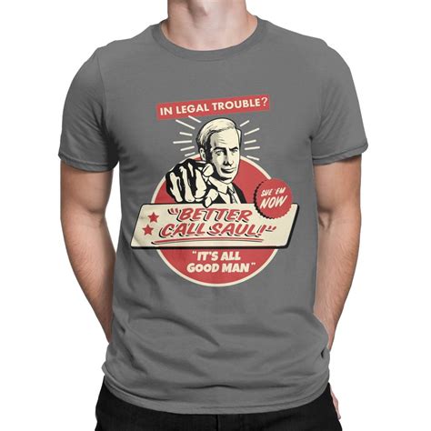 Men S T Shirt Better Call Saul It S All Good Man Vintage Cotton Tee