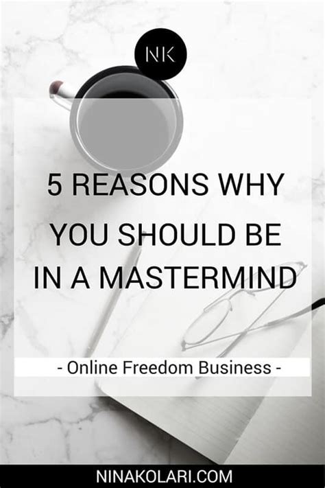 5 Reasons Why You Should Be In a Mastermind Group | Nina Kolari