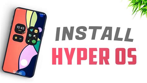 How to install Hyper OS - All Xiaomi Phones