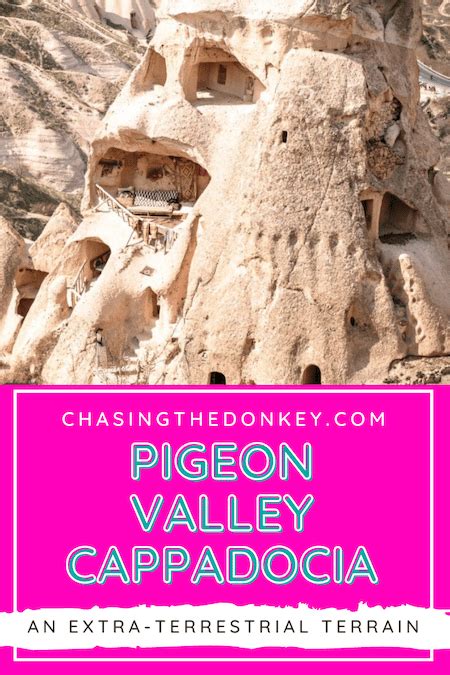 A Guide To Pigeon Valley Cappadocia Turkey Chasing The Donkey