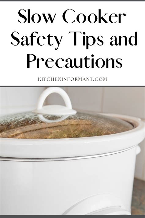 Slow Cooker Safety Tips and Precautions - Kitchen Informant