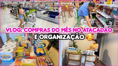 VLOGANDO NOSSA COMPRAS DO MÊS NO ATACADÃO QUANTO FICOU MAIS