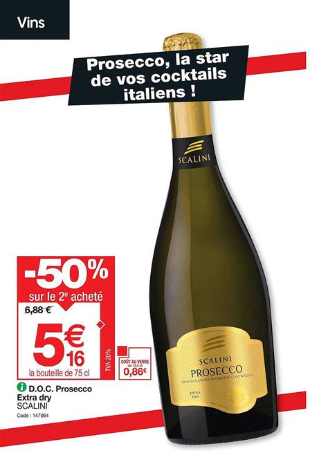 Promo D O C Prosecco Extra Dry Scalini Sur Le E Achet Chez