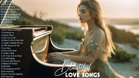 Top Most Beautiful Piano Love Songs Sweet Love Songs Of All Time