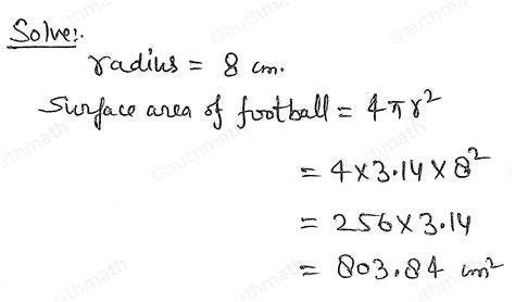 Solved A Football Has A Radius Of Cm What Is The Surface Algebra