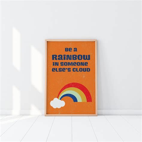 Be A Rainbow In Someone Else S Cloud Printable Art Etsy