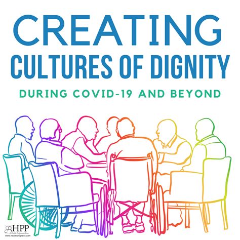 Creating Cultures Of Dignity The Hpp Resource Centerthe Hpp Resource