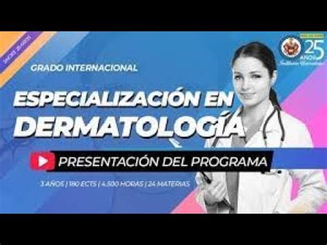 Quiero Ser Especialista En Dermatolog A Dermocosm Tica