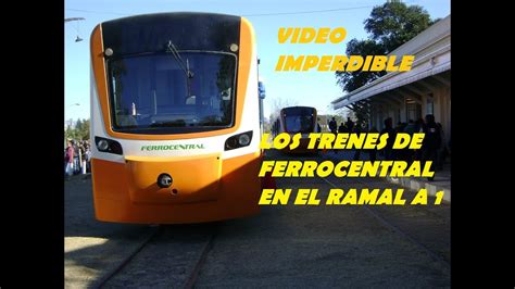 El Tren De Ferrocentral En El Ramal A Youtube