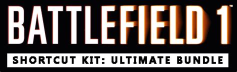 FREE Battlefield 1 Shortcut Kit Ultimate Bundle On Steam