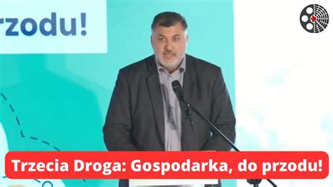 Artur Dziambor Kongres Gospodarczy Trzeciej Drogi Gospodarka Do