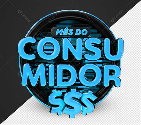 Mês Do Consumidor Selo 3d Azul E Preto Para Composição Psd [download