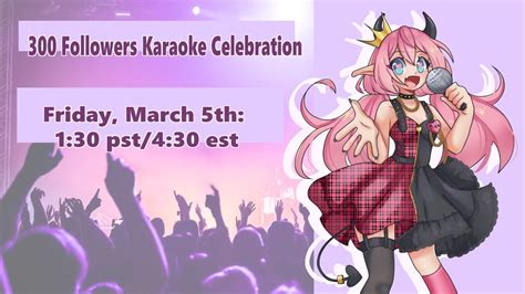 Vtuber 300 Twitter Followers Karaoke Celebration YouTube