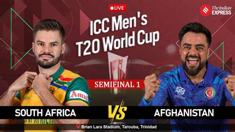 South Africa Vs Afghanistan Live Score T20 World Cup 2024 Semi Final Match Today