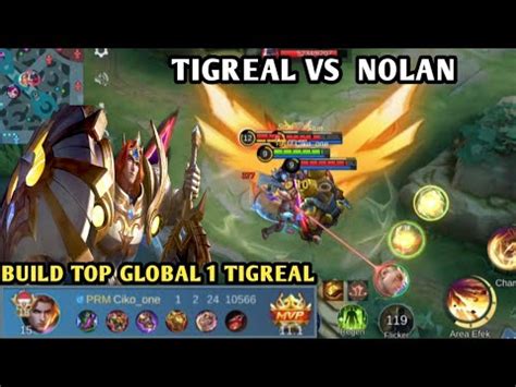 Gameplay Tigreal Vs Nolan Auto Lock Build Top Global Tigreal