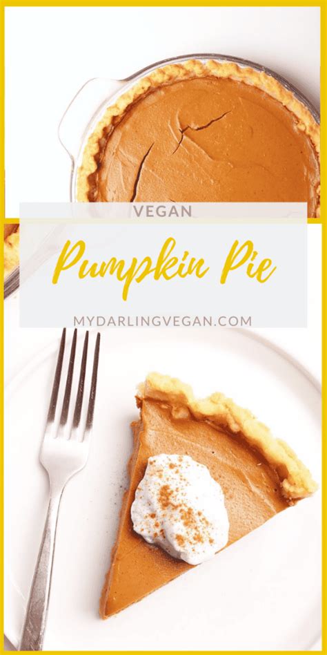 Classic Vegan Pumpkin Pie Recipe My Darling Vegan