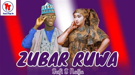 Sabuwar Wakar Hausa Zubar Ruwa Official Audio Org Youtube