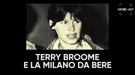 Terry Broome E La Milano Da Bere YouTube