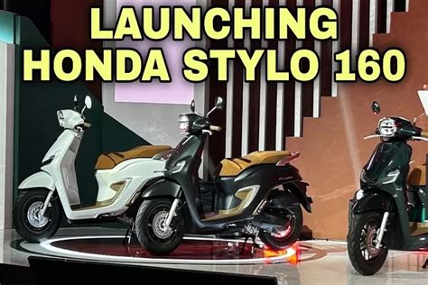 Dijual Mulai Rp Jutaan New Honda Stylo Resmi Launching Di