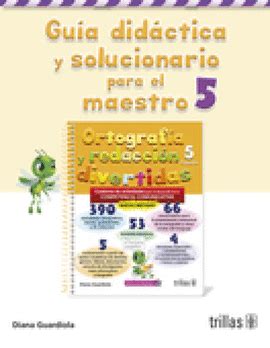 Ortografia Y Redaccion Divertidas Guia Didactica Y Solucionario Para