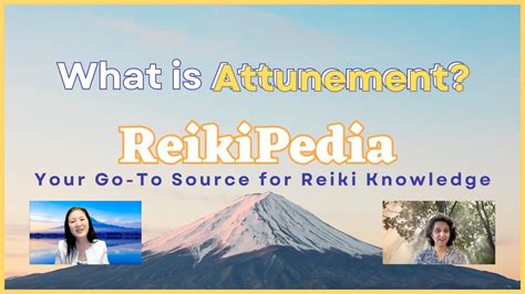 Reikipedia Understanding Attunement In Reiki Youtube