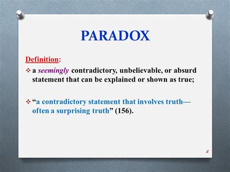 RHETORICAL STRATEGIES PARADOX Definition A Seemingly Contradictory